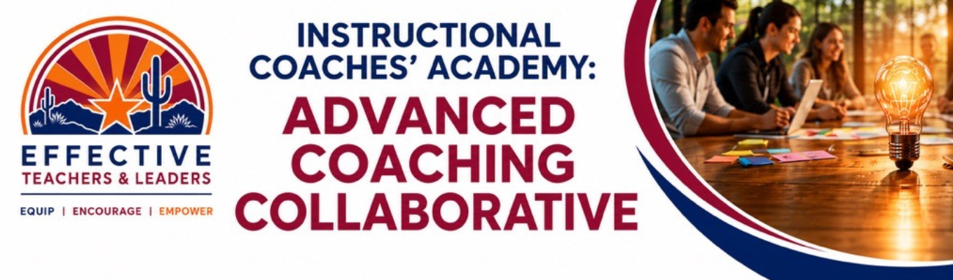 Instructional Coaches' Academy Advanced Coaching Collaborative