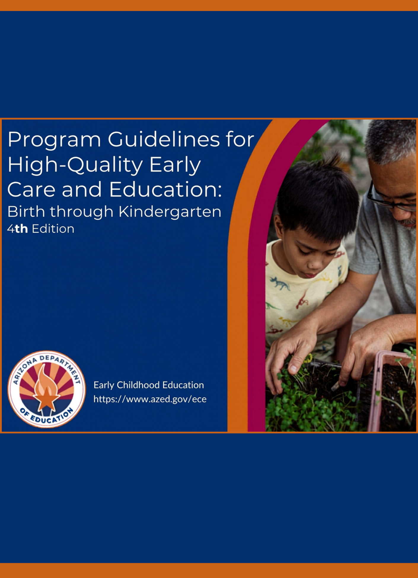 Program Guidelines for High Quality Early Care and Education, 4th addition