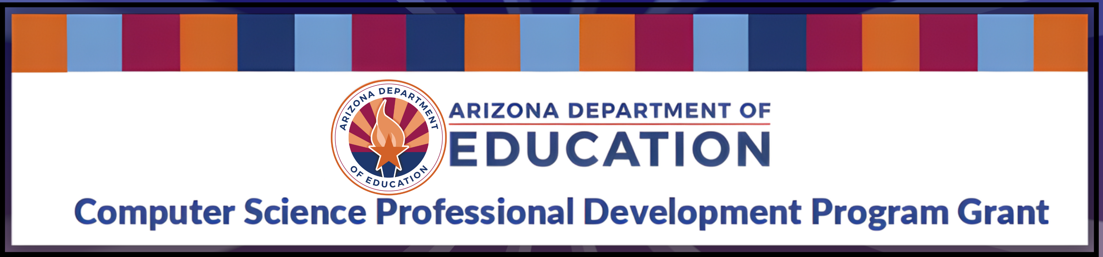 Computer Science Banner for the Computer Science Professional Development Grant Computer Science Banner for the Computer Science Professional Development Grant