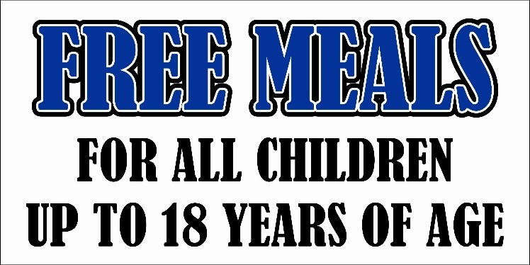 Free Meals For all children up to 18 years of age