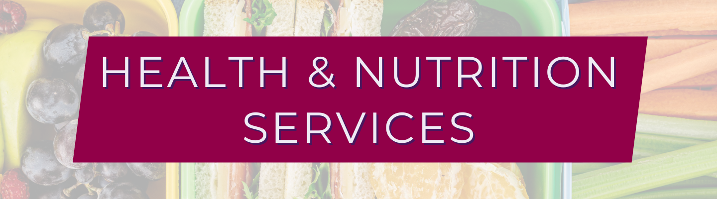 Health &amp; Nutrition Services